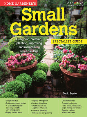 cover image of Home Gardener's Small Gardens